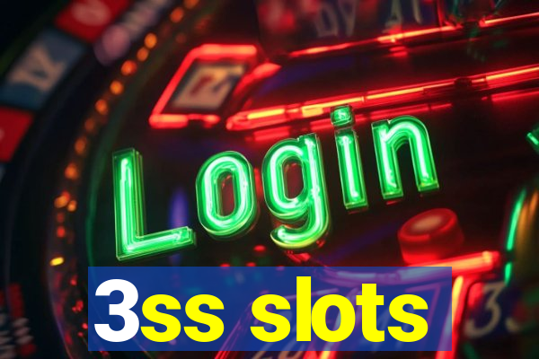 3ss slots